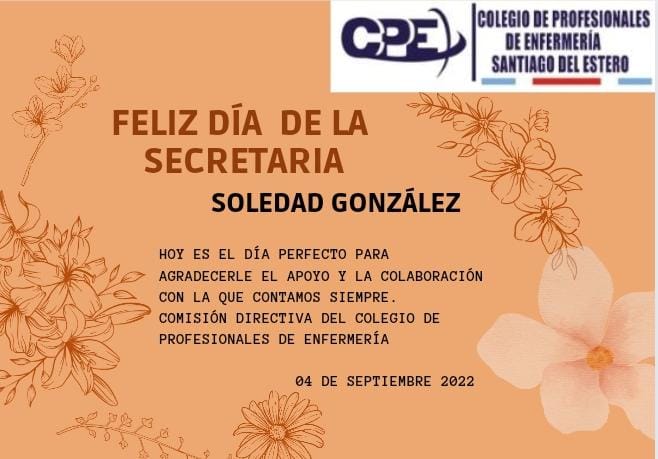 Feliz día de la secretaria, en especial a la Secretaria del CPE Sra: Soledad Gonzalez